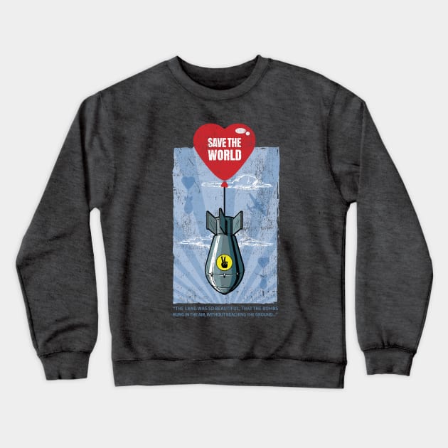 Save The World Crewneck Sweatshirt by raise